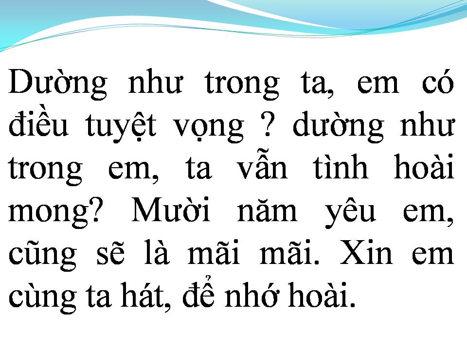 Lời bài hát MƯỜI NĂM YÊU EM
