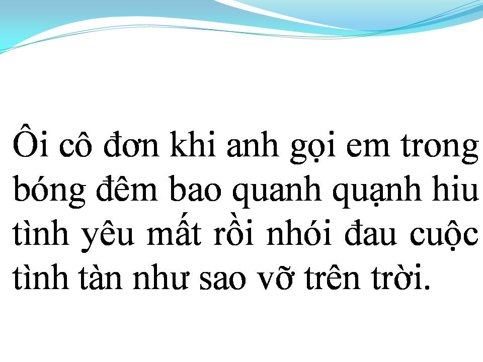 Lời bài hát MUỘN MÀNG KHI EM RA ĐI