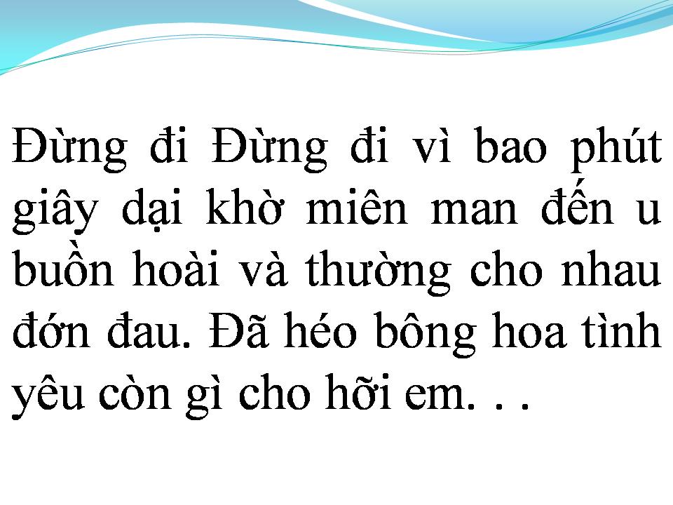 Lời bài hát MUỘN MÀNG KHI EM RA ĐI