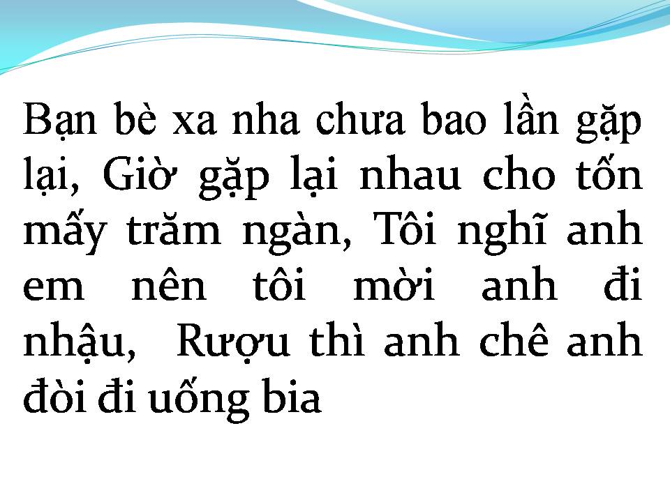 Lời bài hát CHỈ CÓ BẠN BÈ THÔI (CHẾ)