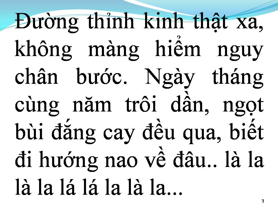 Lời bài hát CON ĐƯỜNG CHÚNG TA ĐI (TÂY DU KÝ)