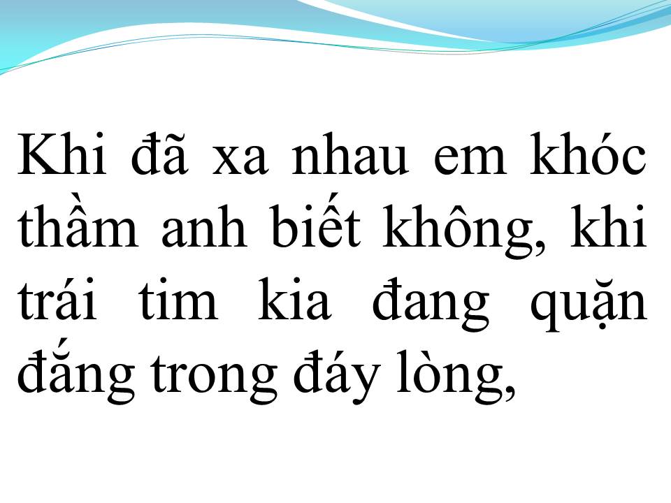 Lời bài hát ANH BIẾT KHÔNG ANH