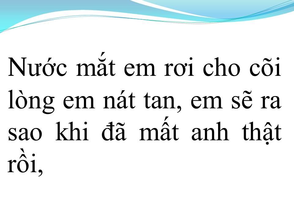 Lời bài hát ANH BIẾT KHÔNG ANH