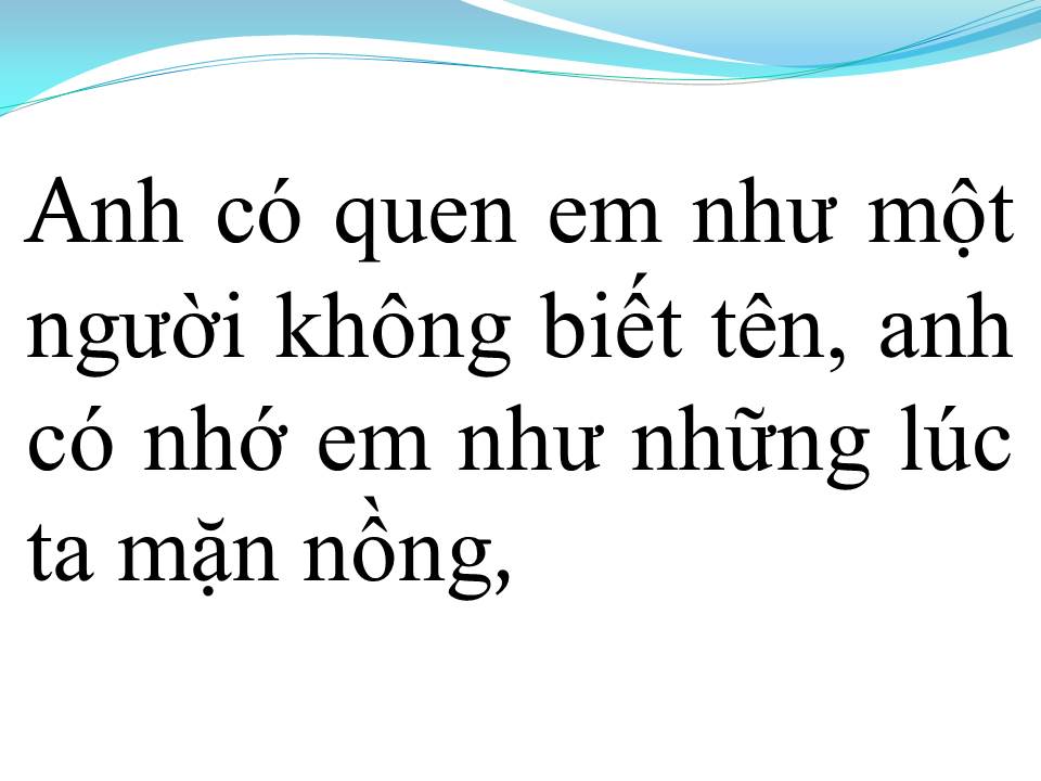 Lời bài hát ANH BIẾT KHÔNG ANH