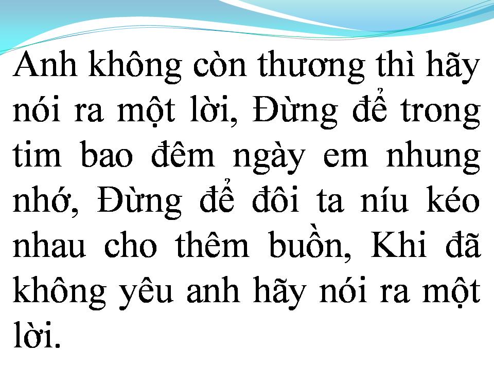 Lời bài hát ANH KHÔNG CÒN THƯƠNG