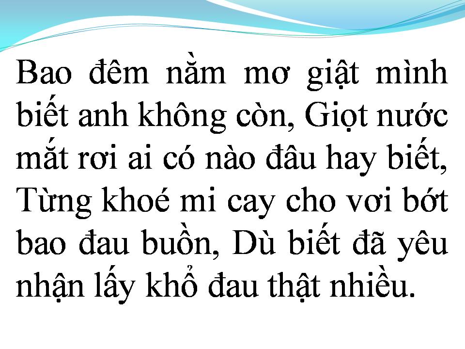 Lời bài hát ANH KHÔNG CÒN THƯƠNG