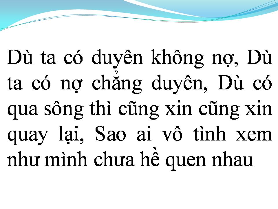 Lời bài hát CÓ DUYÊN KHÔNG NỢ