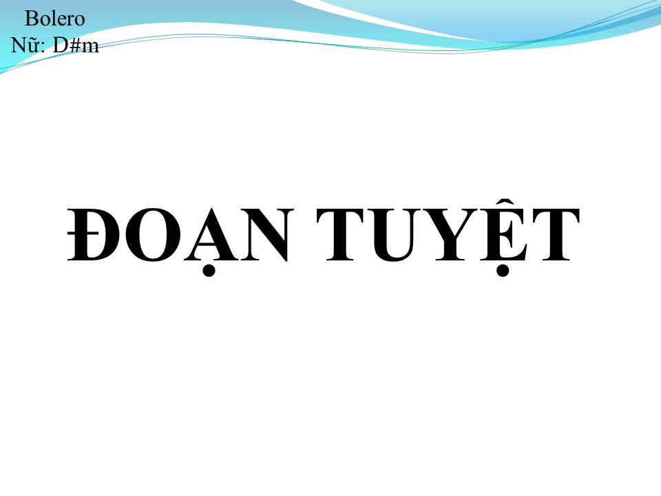 Lời bài hát ĐOẠN TUYỆT