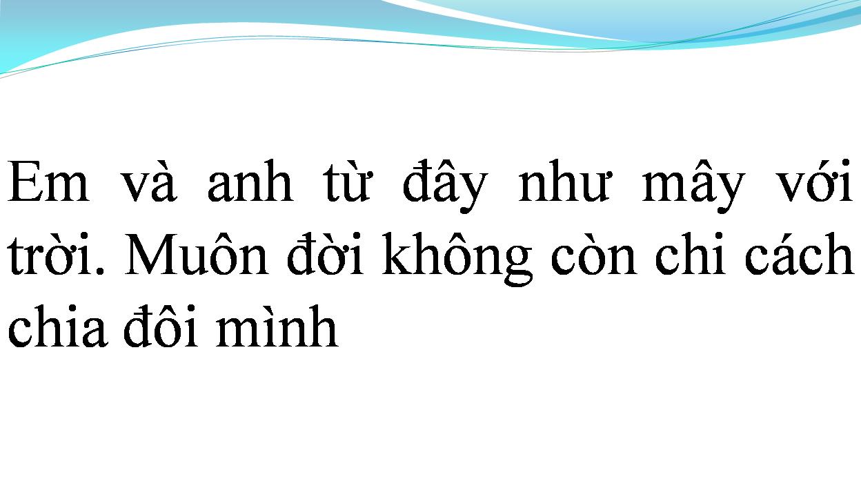 Lời bài hát EM CẦN CÓ ANH