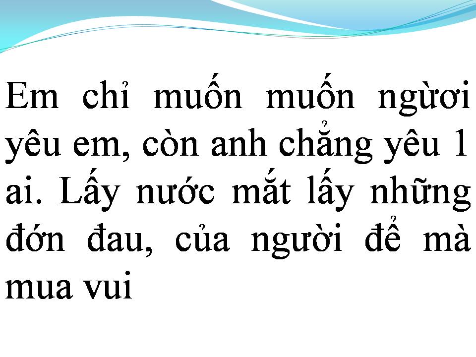 Lời bài hát EM CHỈ BIẾT YÊU MÌNH EM
