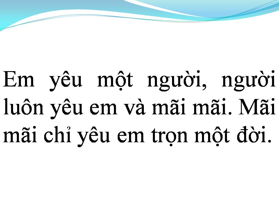Lời bài hát EM CHỈ YÊU MỘT NGƯỜI