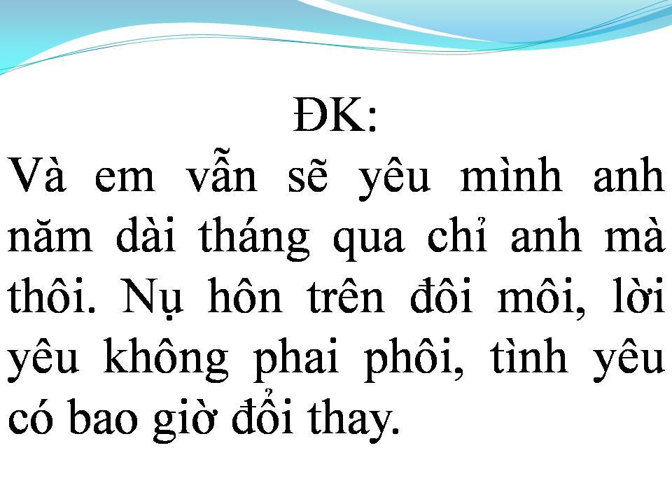 Lời bài hát EM CHỈ YÊU MỘT NGƯỜI