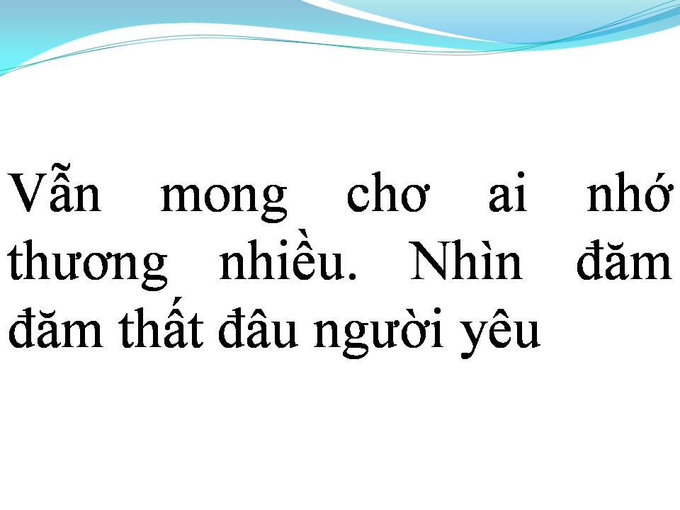 Lời bài hát EM CHỜ ANH TRỞ LẠI