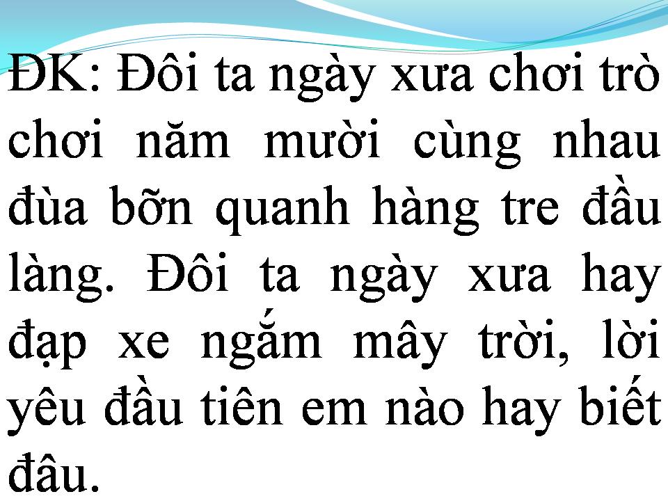 Lời bài hát EM CHƯA BIẾT YÊU