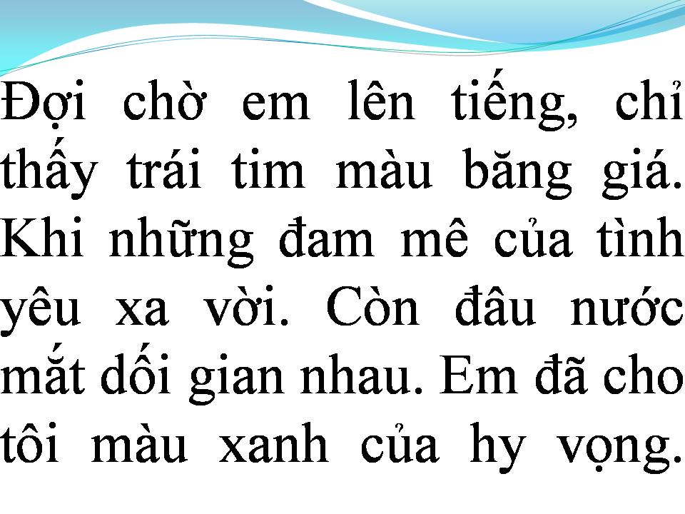 Lời bài hát EM CÓ HIỂU LÒNG ANH