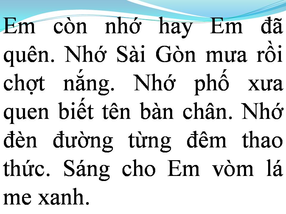 Lời bài hát EM CÒN NHỚ HAY EM ĐÃ QUÊN
