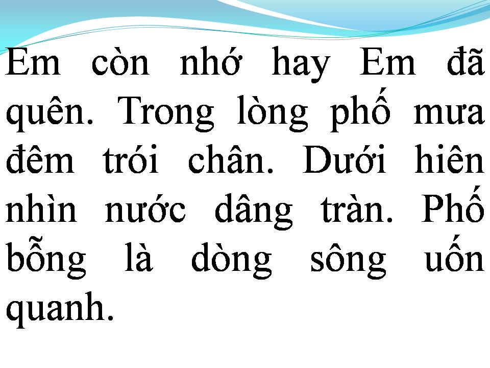 Lời bài hát EM CÒN NHỚ HAY EM ĐÃ QUÊN