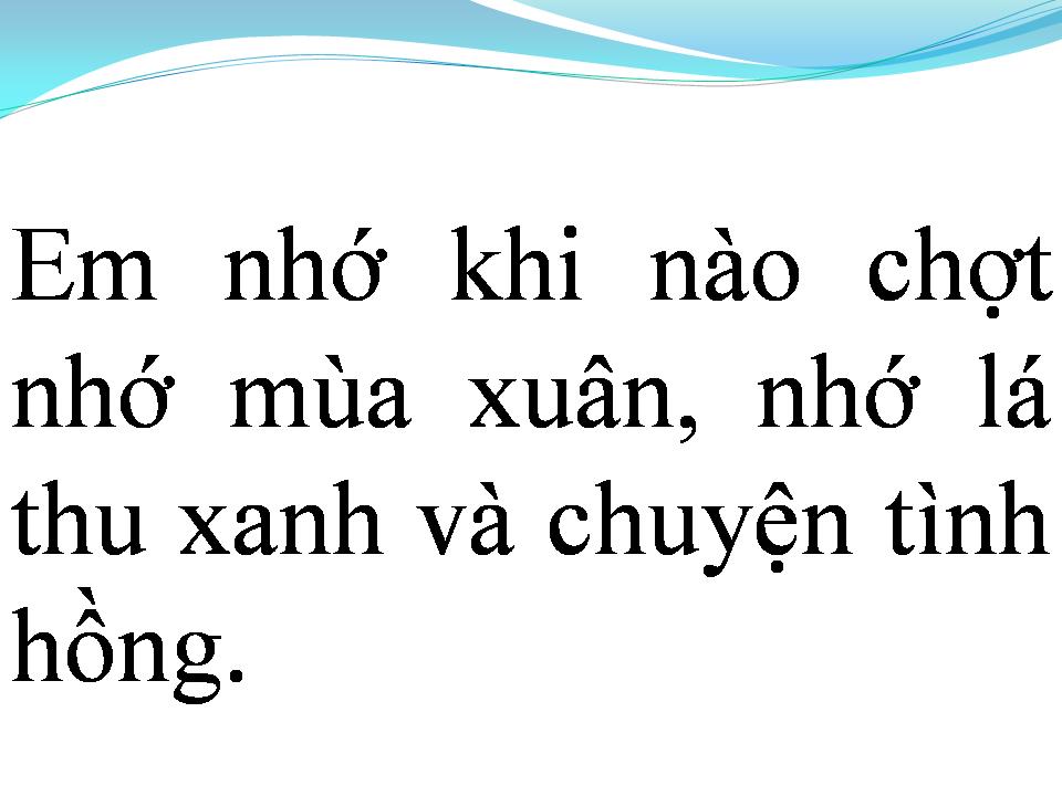 Lời bài hát EM CÒN NHỚ MÙA XUÂN