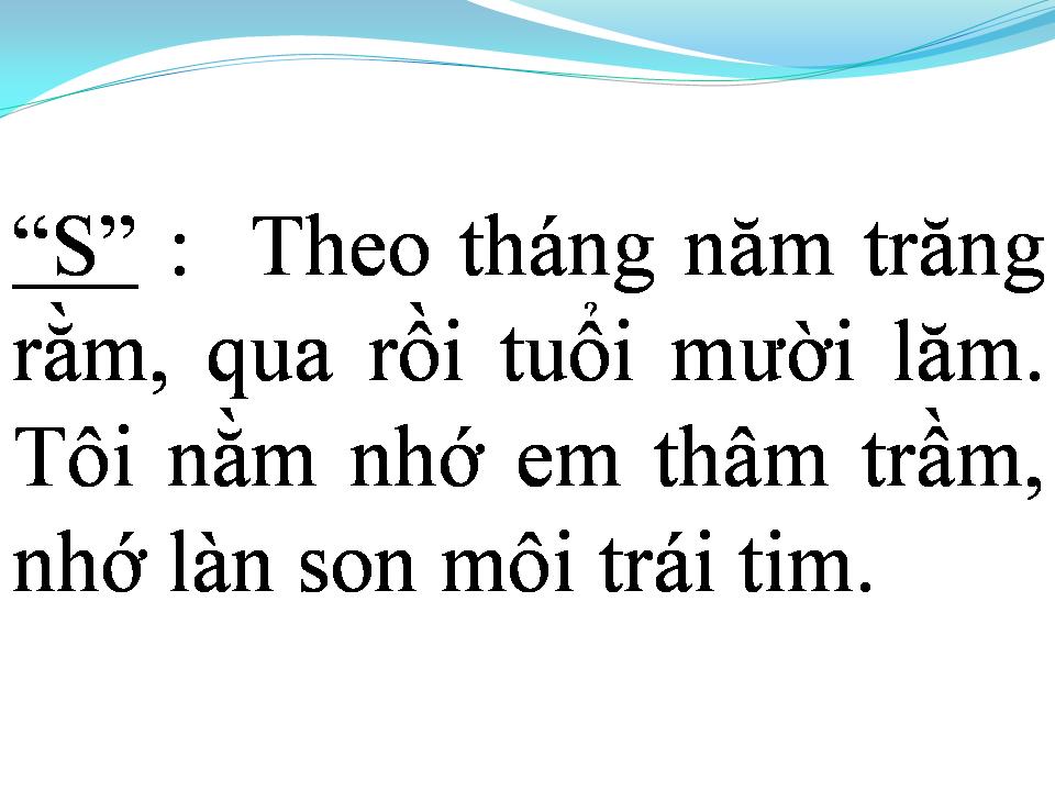Lời bài hát EM CÒN TUỔI MƯỜI LĂM (TUỔI NÀNG MƯỜI LĂM)