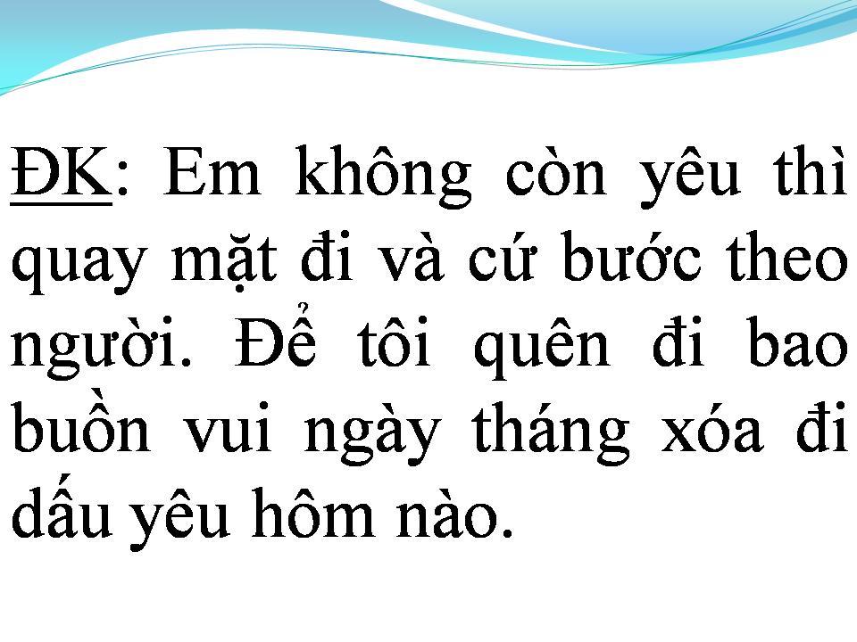 Lời bài hát EM CÒN YÊU TÔI KHÔNG