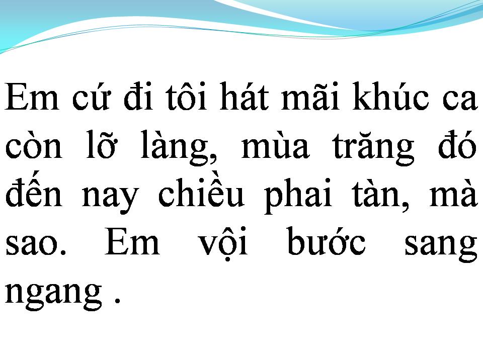 Lời bài hát EM CỨ ĐI