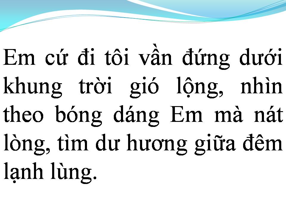 Lời bài hát EM CỨ ĐI