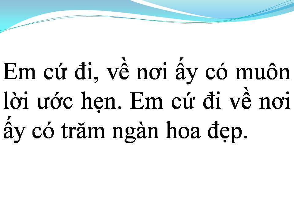 Lời bài hát EM CỨ ĐI