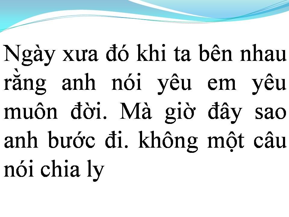 Lời bài hát EM CỨ NGỠ RẰNG