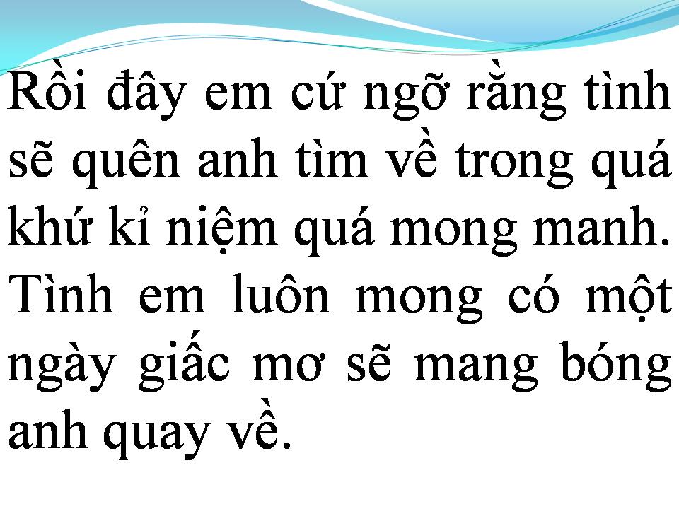 Lời bài hát EM CỨ NGỠ RẰNG