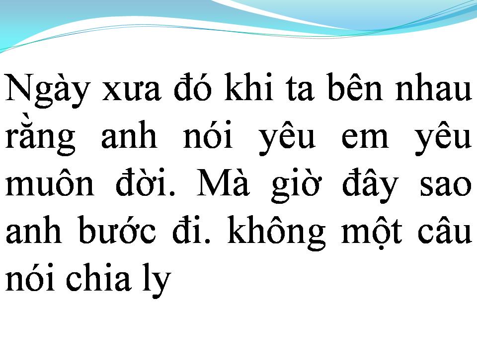 Lời bài hát EM CỨ NGỠ RẰNG