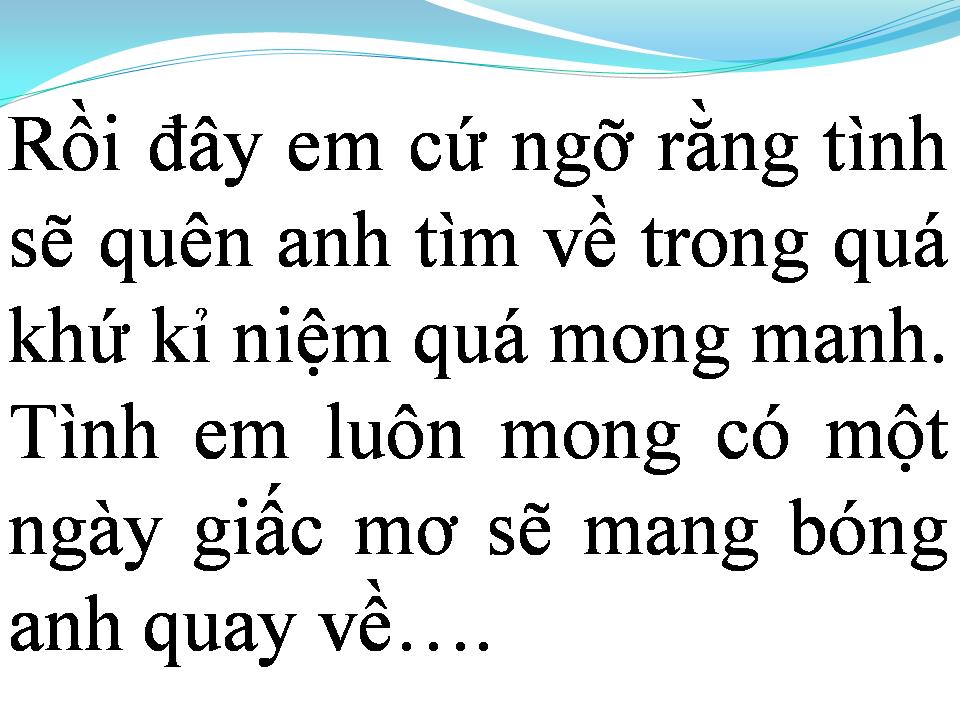 Lời bài hát EM CỨ NGỠ RẰNG