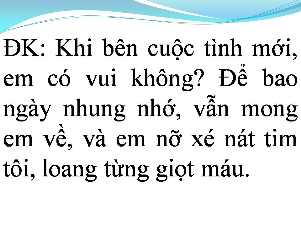 Lời bài hát EM ĐÃ BIẾT KHÓC RỒI SAO