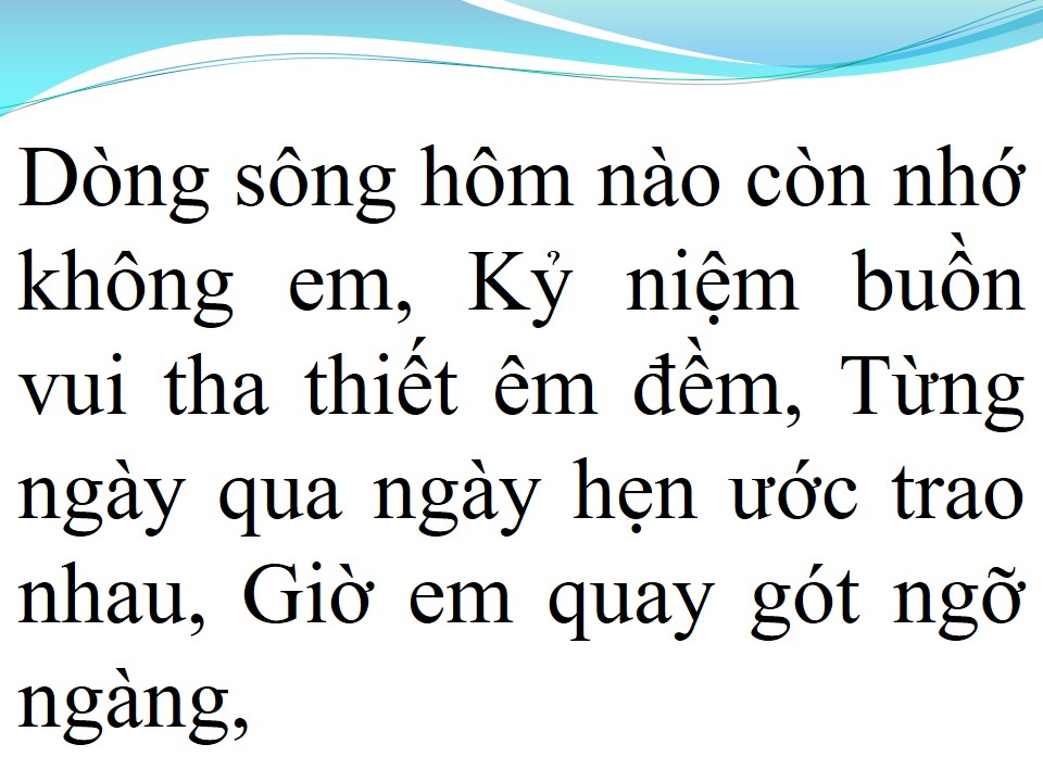 Lời bài hát EM ĐÃ QUÊN MỘT DÒNG SÔNG
