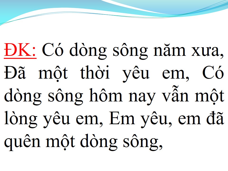 Lời bài hát EM ĐÃ QUÊN MỘT DÒNG SÔNG