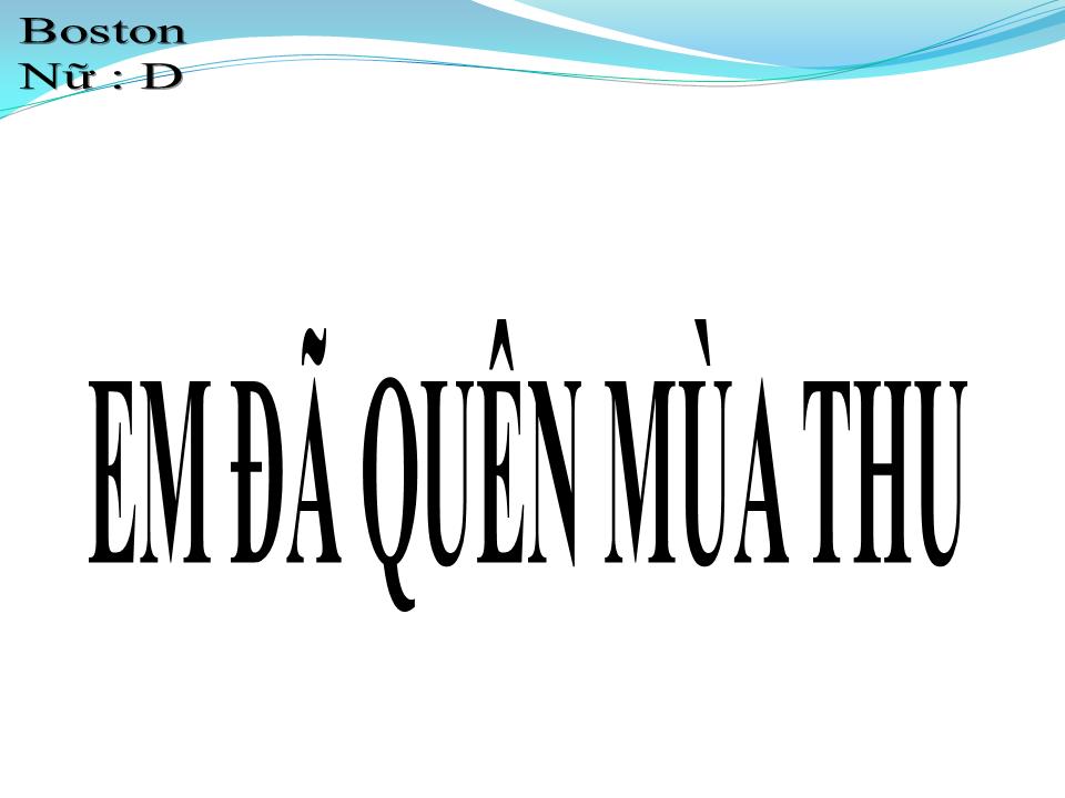 Lời bài hát EM ĐÃ QUÊN MÙA THU
