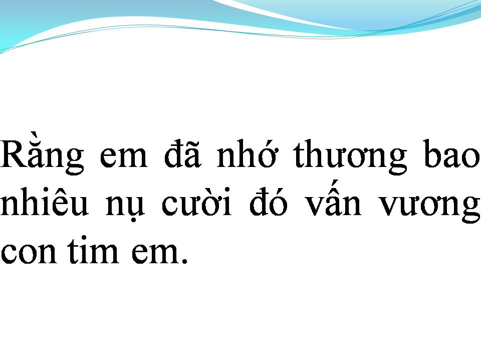 Lời bài hát EM ĐÃ YÊU ANH