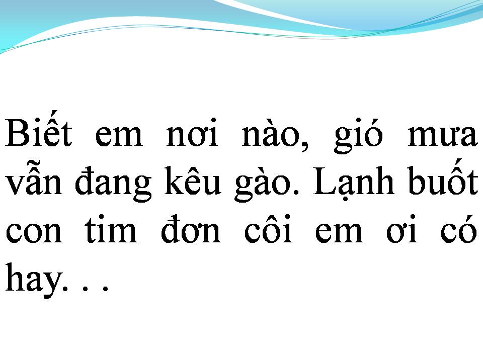 Lời bài hát EM ĐÂU RỒI