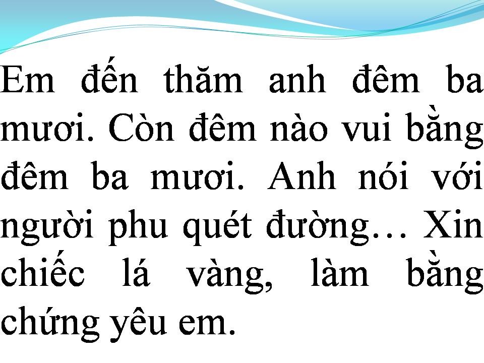 Lời bài hát EM ĐẾN THĂM ANH ĐÊM BA MƯƠI