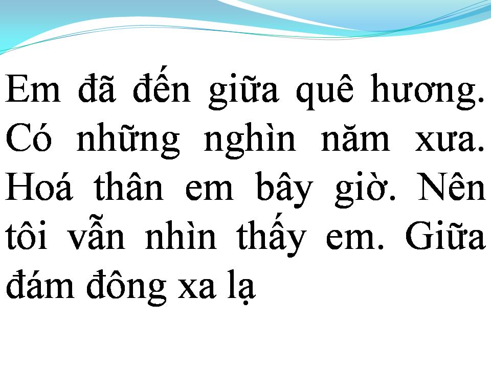 Lời bài hát EM ĐẾN TỪ NGHÌN XƯA