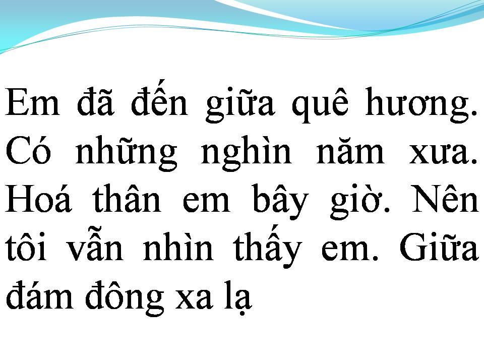 Lời bài hát EM ĐẾN TỪ NGHÌN XƯA