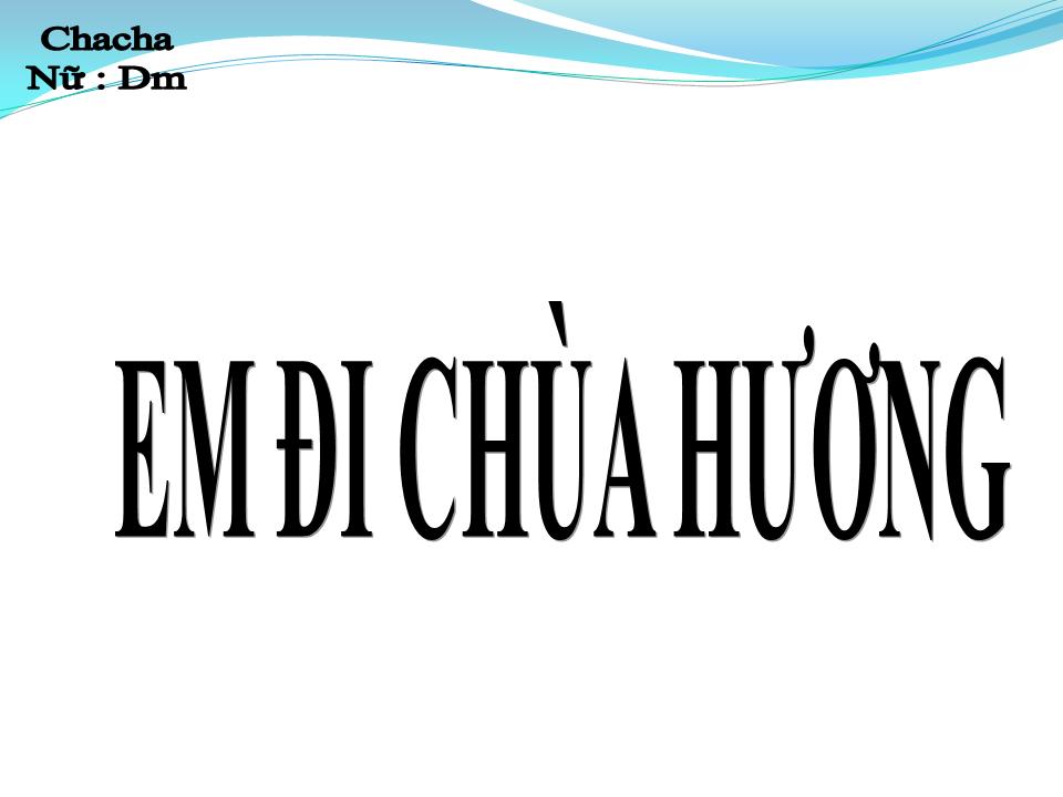 Lời bài hát EM ĐI CHÙA HƯƠNG