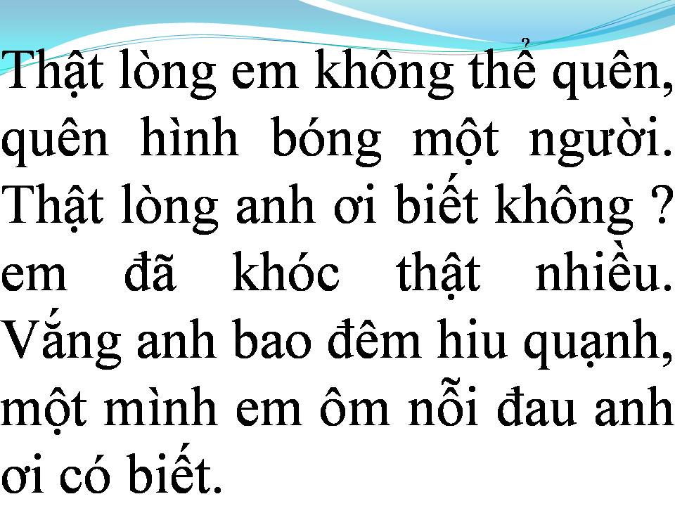 Lời bài hát EM KHÔNG THỂ QUÊN