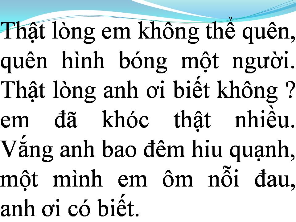 Lời bài hát EM KHÔNG THỂ QUÊN