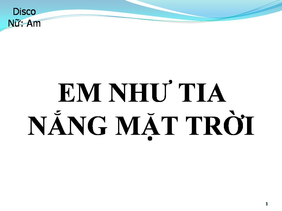 Lời bài hát EM NHƯ TIA NẮNG MẶT TRỜI