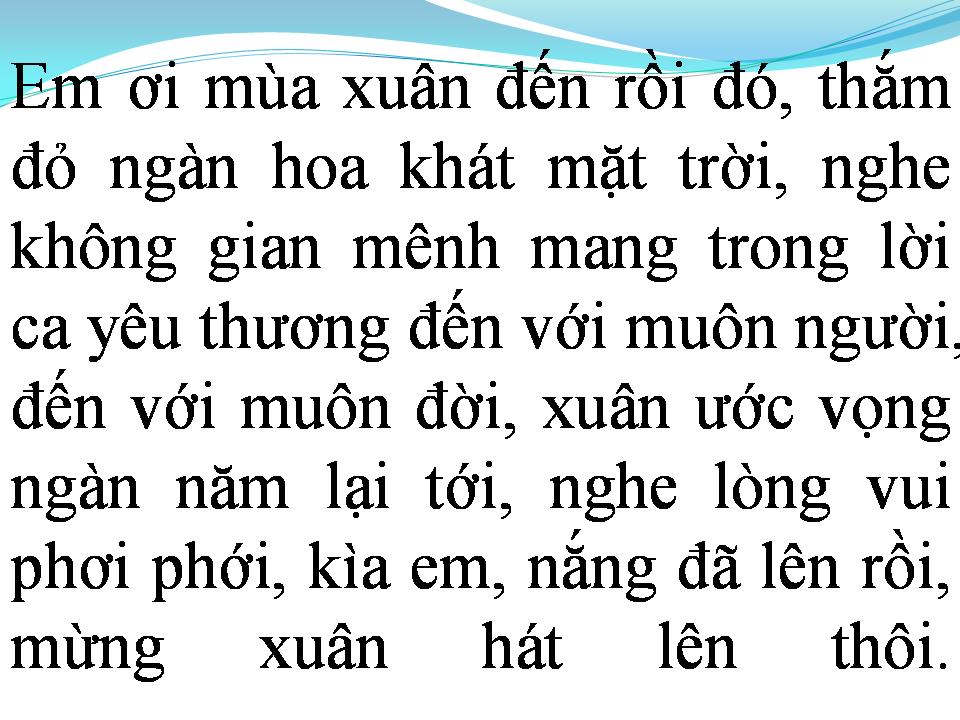 Lời bài hát EM ƠI MÙA XUÂN ĐẾN RỒI ĐÓ