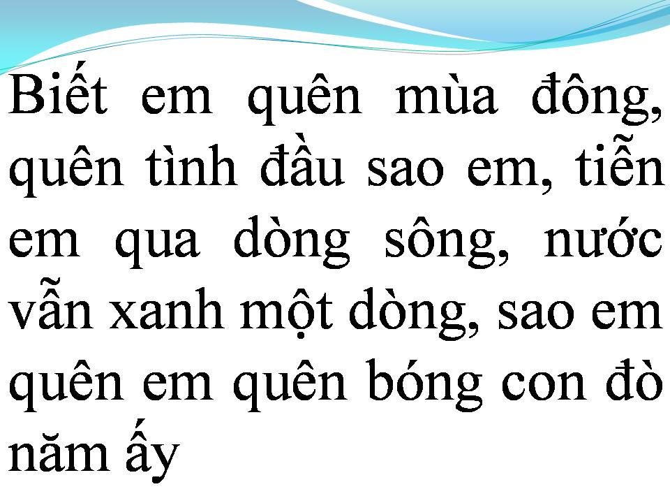 Lời bài hát EM QUÊN MÙA ĐÔNG