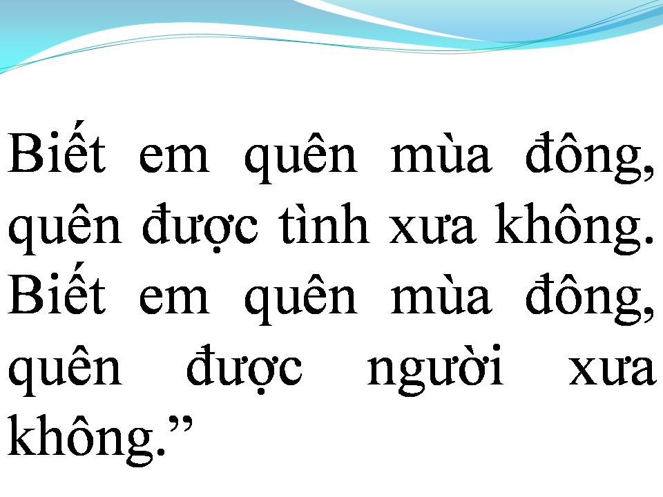 Lời bài hát EM QUÊN MÙA ĐÔNG