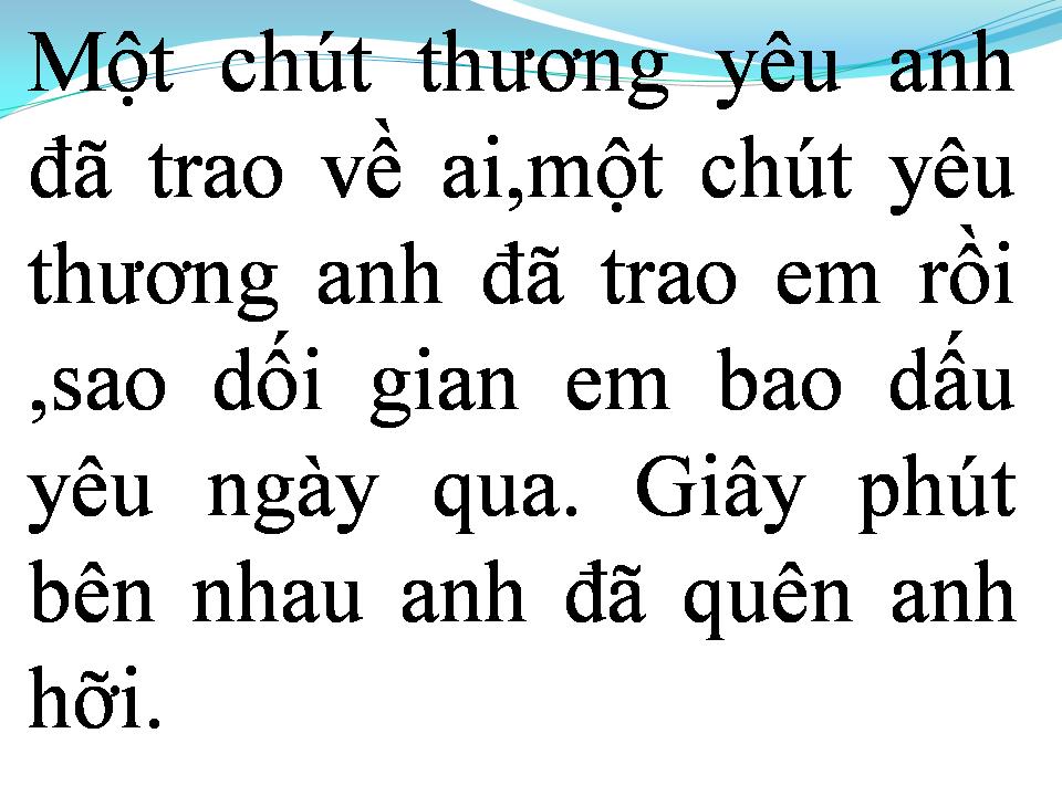Lời bài hát EM SẼ QUÊN NGƯỜI ƠI