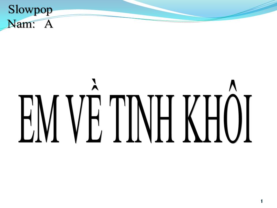 Lời bài hát EM VỀ TINH KHÔI