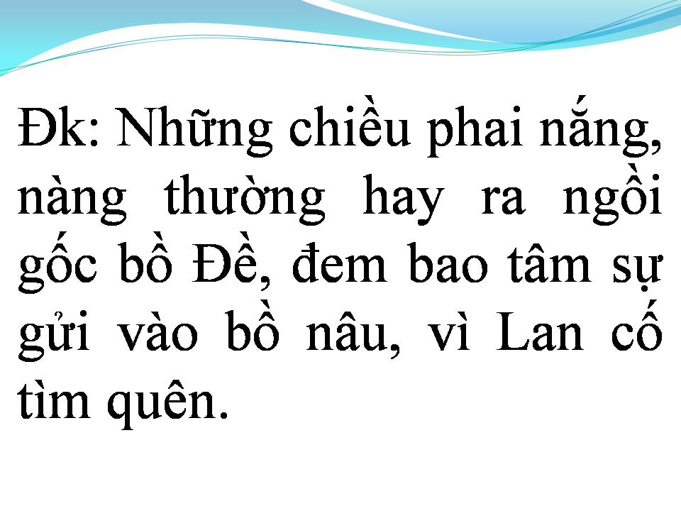 Lời bài hát CHUYỆN TÌNH LAN VÀ ĐIỆP 2